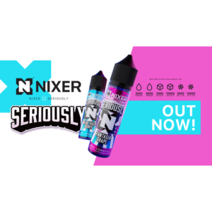 Nixer x Seriously 30ml Longfill